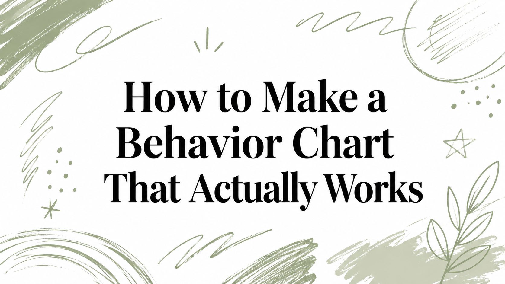 How to Make a Behavior Chart That Actually Works